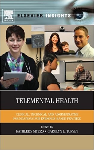 Carolyn Turvey: Telemental Health-Clinical, Technical, and administrative Foundations for Evidence-based Practice